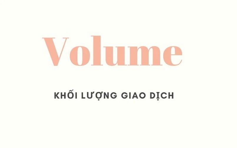 Khối lượng giao dịch trong chứng khoán