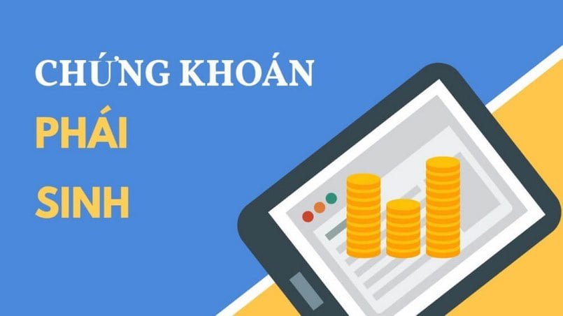 Đầu tư chứng khoán phái sinh 