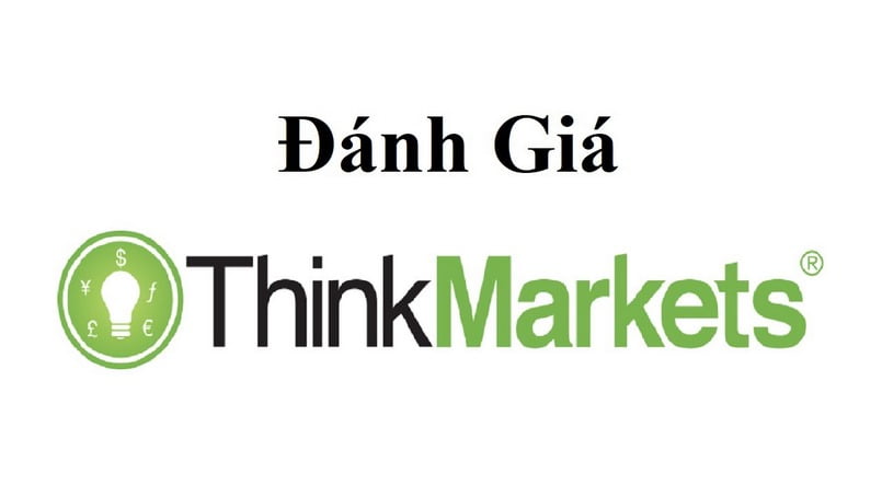 Đánh giá tổng quan về sàn giao dịch ThinkMarkets