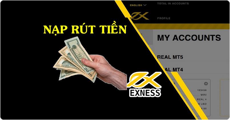 Hướng dẫn nạp rút tiền Exness