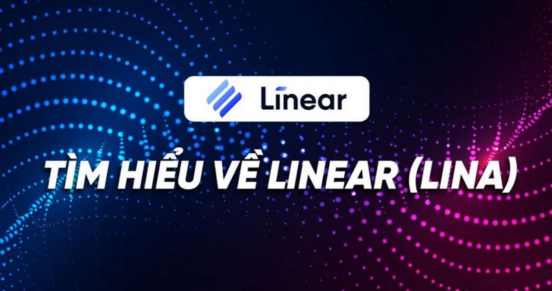 Linear (LINA) coin là gì?