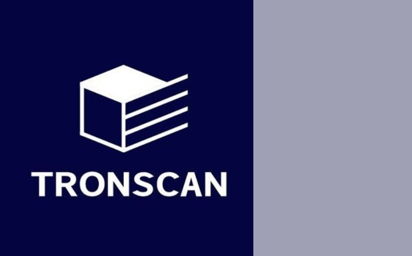 Tronscan là gì của mạng Tron?