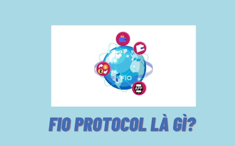 Fio Protocol là gì? 