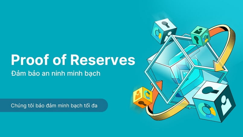 Cơ hội và thách thức của Proof of Reserves